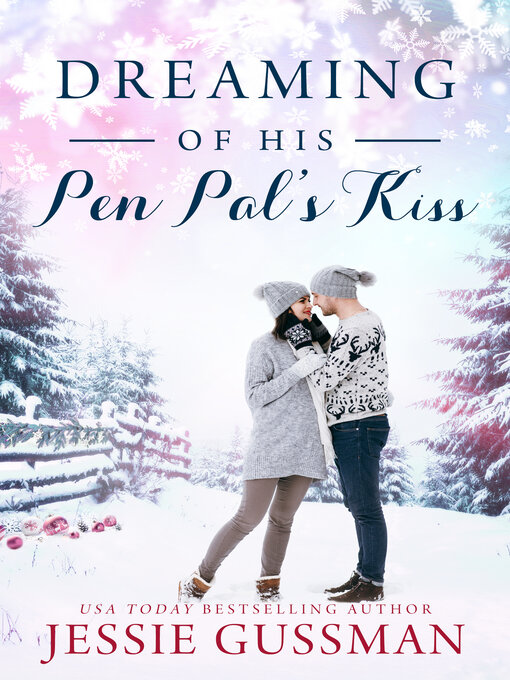 Title details for Dreaming of His Pen Pal's Kiss by Jessie Gussman - Available